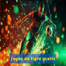 jogos do tigre gratis